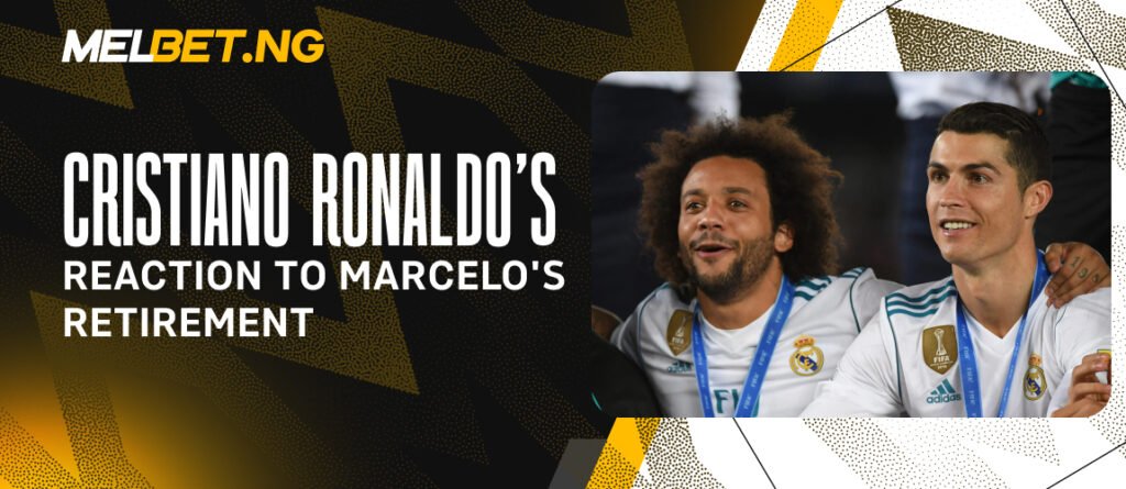 Cristiano Ronaldo's Reaction to Marcelo's Retirement